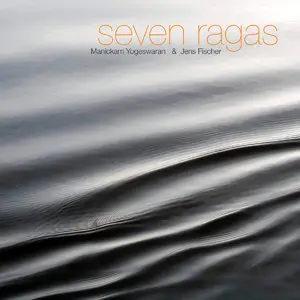 Manickam Yogeswaran - Seven Ragas (2015)
