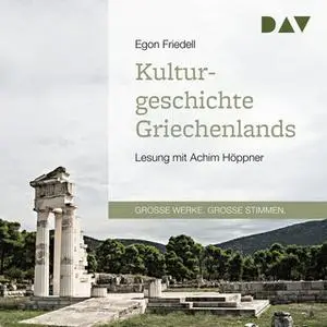 «Kulturgeschichte Griechenlands» by Egon Friedell