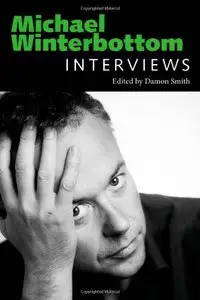 Michael Winterbottom: Interviews