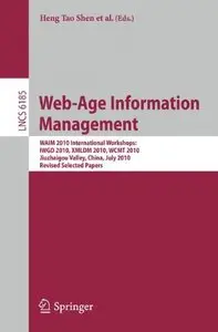 Web-Age Information Management. WAIM 2010 Workshops: WAIM 2010 International Workshops: IWGD 2010 [Repost]