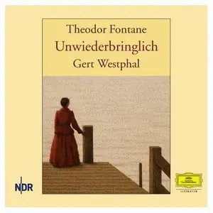 Theodor Fontane - Unwiederbringlich
