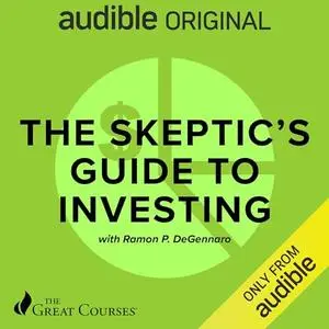 The Skeptic's Guide to Investing [Audiobook]