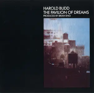 Harold Budd - The Pavilion of Dreams (1978) Reissue 1992