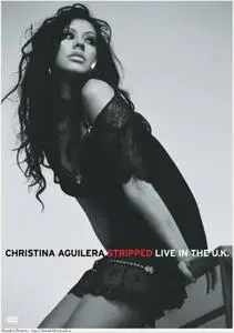 Christina Aguilera - Stripped Live in the UK (2004)
