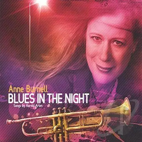 Anne Burnell - Blues In The Night (2005)
