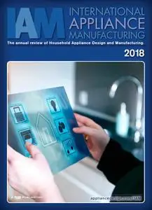 International Appliance Manufacturing - Volume 7 2018