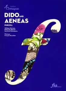 William Christie, Les Arts Florissants, Malena Ernman - Purcell: Dido and Aeneas (2010)