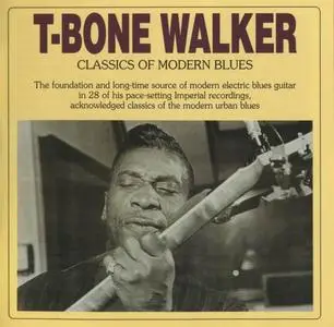 T-Bone Walker - Classics of Modern Blues (1975) [Reissue 2002]