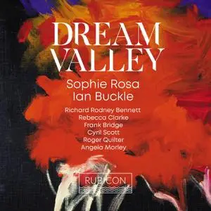 Sophie Rosa & Ian Buckle - Dream Valley (2021) [Official Digital Download 24/192]