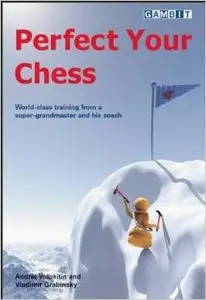 Perfect Your Chess by Vladimir Grabinsky