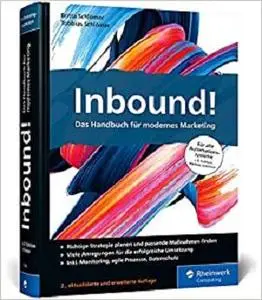 Inbound!: Das Handbuch für modernes Marketing