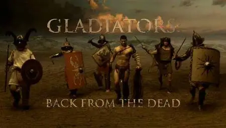 Channel 4 - Gladiator: Back from the Dead 2010