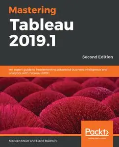 Mastering Tableau 2019.1, 2nd Edition