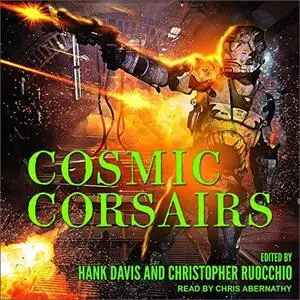 Cosmic Corsairs [Audiobook]