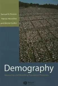 Demography: Measuring and Modeling Population Processes