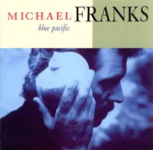 Michael Franks – Blue Pacific (1990)