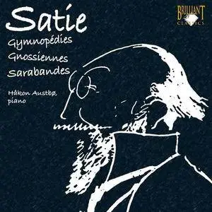 Håkon Austbø - Satie: Gymnopédies, Gnossiennes, Sarabandes (2006)