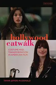 Hollywood Catwalk: Exploring Costume and Transformation in American Film