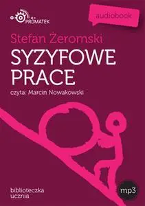 «Syzyfowe prace» by Stefan Żeromski