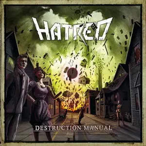 Hatred - Destruction Manual (2010) 