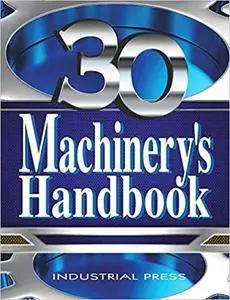 Machinery's Handbook, 30th edition