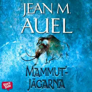 «Mammutjägarna» by Jean M. Auel