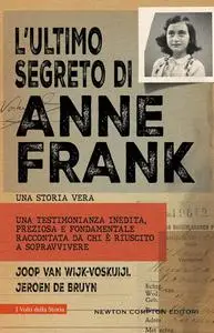 Joop Van Wijk-Voskuijl, Jeroen De Bruyn - L’ultimo segreto di Anne Frank