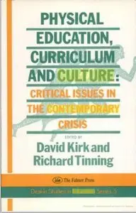 Physical Education, Curriculum And Culture (Repost)