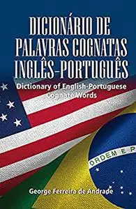 DICTIONARY OF ENGLISH-PORTUGUESE COGNATE WORDS