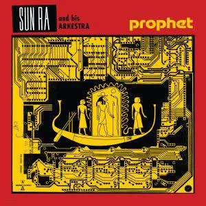 Sun Ra - Prophet (2022) [Official Digital Download 24/96]