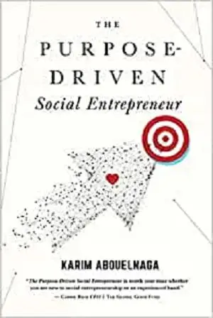 The Purpose-Driven Social Entrepreneur