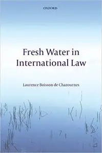 Fresh Water in International Law (Repost)