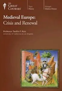 Medieval Europe Crisis and Renewal [repost]