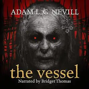 The Vessel by Adam Nevill