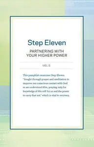 Step Eleven: Partnering with Your Higher Power