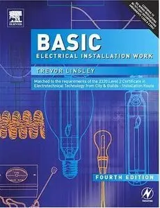 Basic Electrical Installation Work, Fourth Edition (Repost)