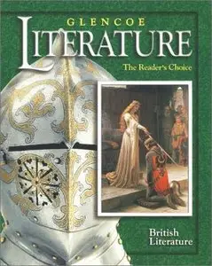 Glencoe British Literature Course 7, Grade 12: The Reader's Choice