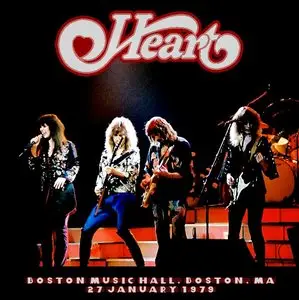Heart - Boston Music Hall, Boston, MA - January 27th 1979 - The Dan Lampinski Tapes Vol. 42 (EX AUD)