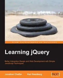 Karl Swedberg, "Learning jQuery: Better Interaction Design and Web Development with Simple JavaScript Techniques"(repost)