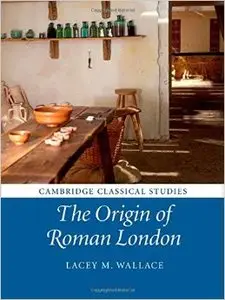 The Origin of Roman London