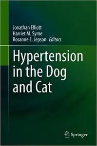 Hypertension in the Dog and Cat