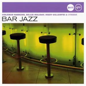 Coleman Hawkins, Billie Holiday, Dizzy Gillespie & others - Bar Jazz [Recorded 1957-1999] (2006)