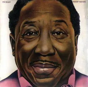 Muddy Waters - I'm Ready (1978) {Reissue}
