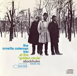 The Ornette Coleman Trio - At The Golden Circle Stockholm Vol. 1-2 (1965) [Reissue 1987]