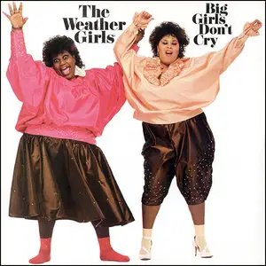 The Weather Girls – Big Girls Don't Cry (1985) (24/44 Vinyl Rip)