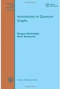 Introduction to Quantum Graphs