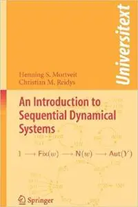 An Introduction to Sequential Dynamical Systems (Repost)