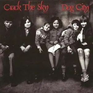 Crack The Sky - Dog City (1990)