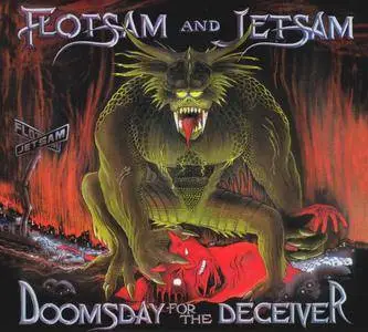 Flotsam And Jetsam - Doomsday For The Deceiver (1986) [Reissue 2018]