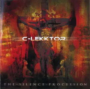C-Lekktor - The Silence Procession (2008)